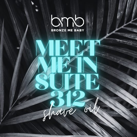 Meet Me in Suite 312 ~ Shave Oil